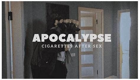 apocalypse lyrics cigarettes meaning|Apocalypse 